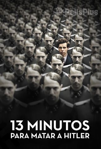13 Minutos Para Matar a Hitler